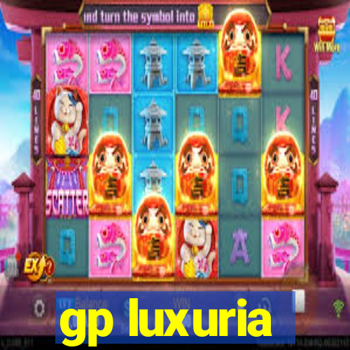 gp luxuria